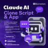 Claude AI Clone Script – Scalable Solution for AI Chat Platforms