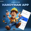 Build Your Uber for Handyman App Solution
