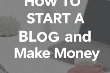 How to Start a Blog and Make Money: A Realistic Guide for 2026