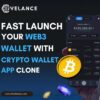 Fast-Launch Your Web3 Wallet with Crypto Wallet App Clone Script
