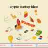 crypto startup ideas